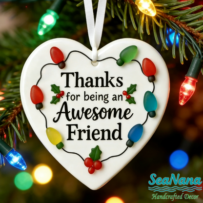【Awesome Friend】Heartfelt Holiday Thank You Ornament